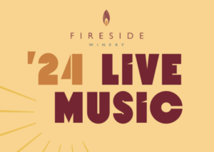 graphic for Fireside 2024 winery live music